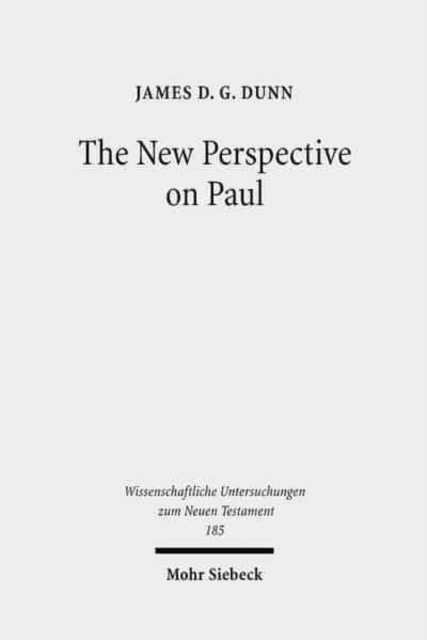 The New Perspective on Paul : Collected Essays, Paperback / softback Book