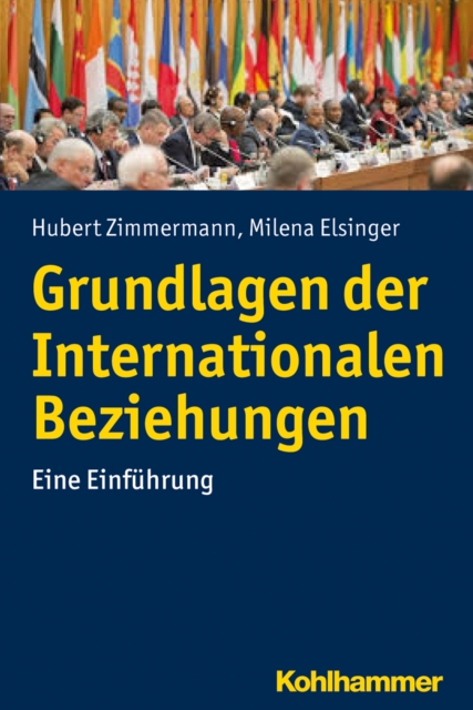 Grundlagen der Internationalen Beziehungen : Eine Einfuhrung, EPUB eBook