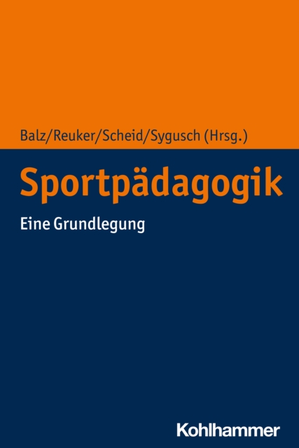 Sportpadagogik : Eine Grundlegung, EPUB eBook