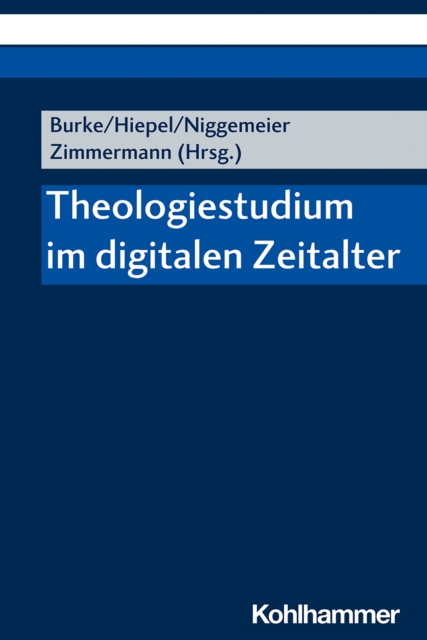 Theologiestudium im digitalen Zeitalter, PDF eBook