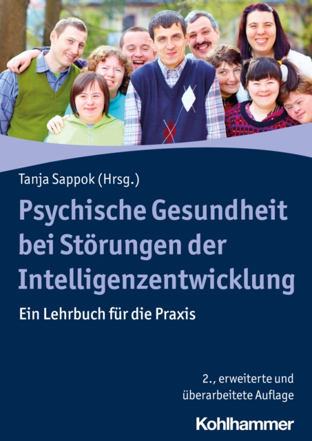 Psychische Gesundheit bei Storungen der Intelligenzentwicklung : Ein Lehrbuch fur die Praxis, EPUB eBook