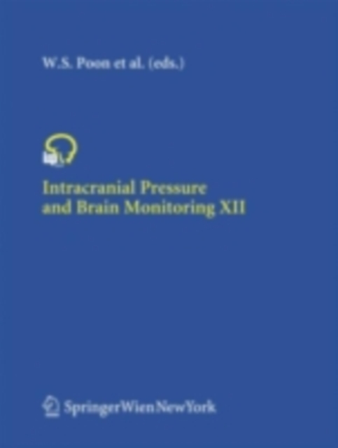 Intracranial Pressure and Brain Monitoring XII, PDF eBook