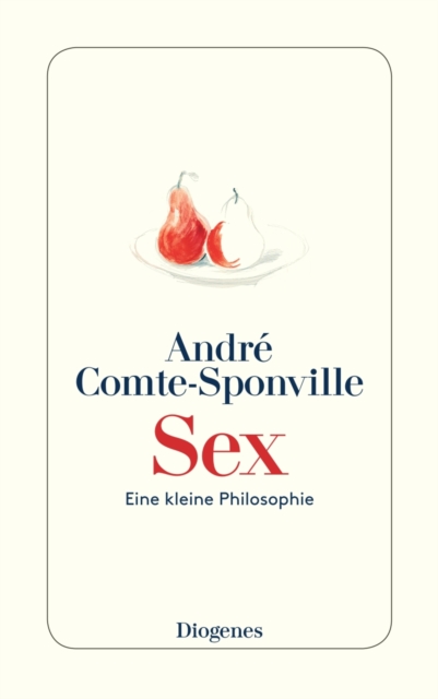 Sex : Eine kleine Philosophie, EPUB eBook