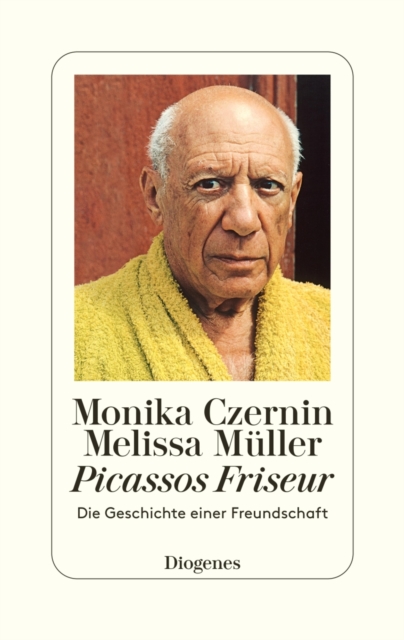 Picassos Friseur : Die Geschichte einer Freundschaft, EPUB eBook