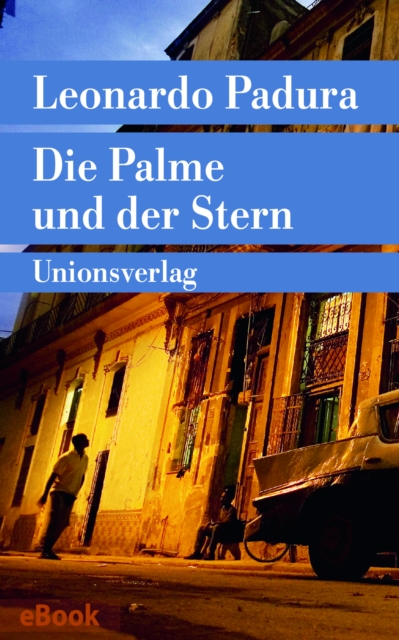 Die Palme und der Stern : Roman, EPUB eBook