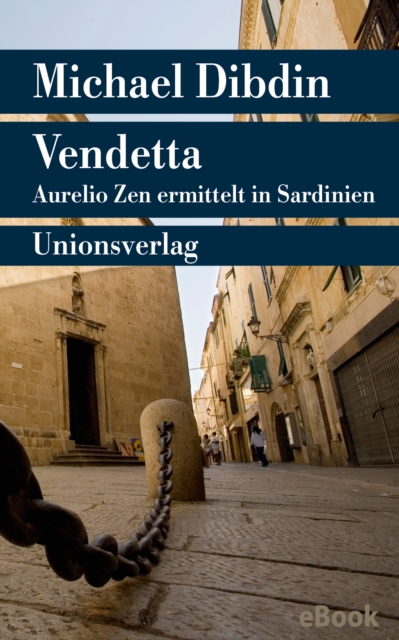 Vendetta : Aurelio Zen ermittelt in Sardinien. Kriminalroman. Aurelio Zen ermittelt (2), EPUB eBook