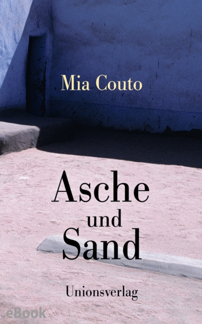 Asche und Sand : Roman. Der Imani-Zyklus (2 & 3), EPUB eBook