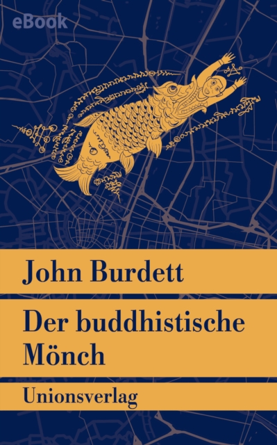 Der buddhistische Monch : Kriminalroman. Jitpleecheep ermittelt in Bangkok (3), EPUB eBook
