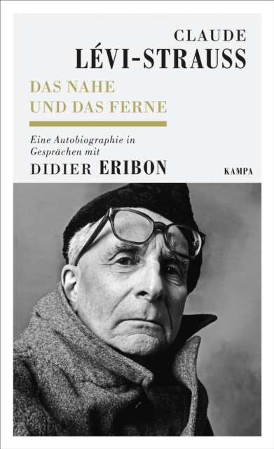 Das Nahe und das Ferne : Eine Autobiographie in Gesprachen mit Didier Eribon, EPUB eBook