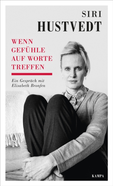 Wenn Gefuhle auf Worte treffen : Ein Gesprach mit Elisabeth Bronfen, EPUB eBook
