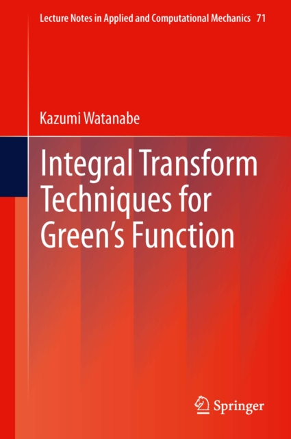 Integral Transform Techniques for Green's Function, PDF eBook