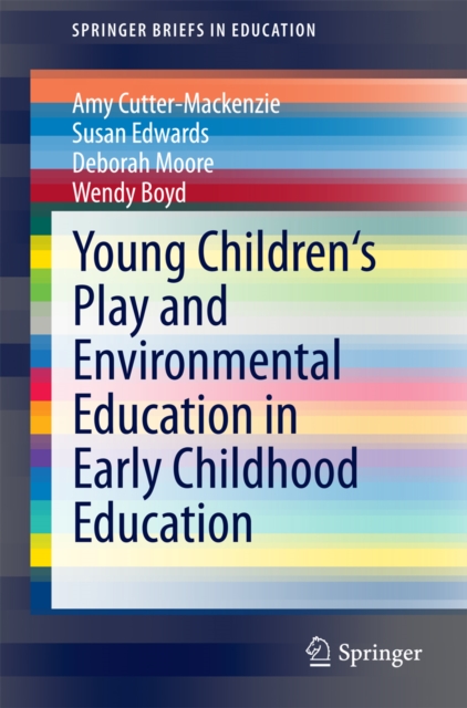 Young Children's Play and Environmental Education in Early Childhood Education, PDF eBook