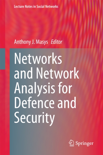 Networks and Network Analysis for Defence and Security, PDF eBook