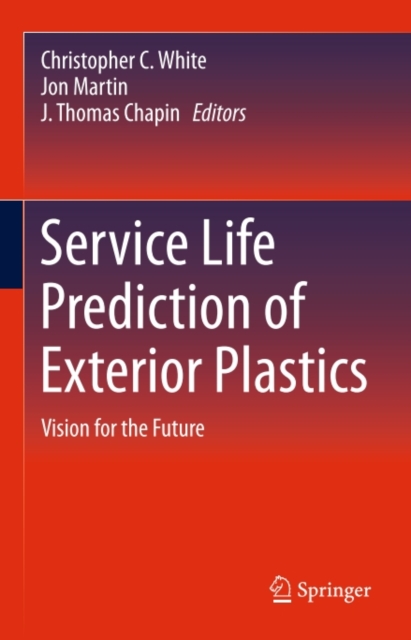 Service Life Prediction of Exterior Plastics : Vision for the Future, PDF eBook