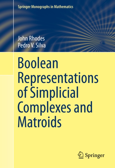 Boolean Representations of Simplicial Complexes and Matroids, PDF eBook