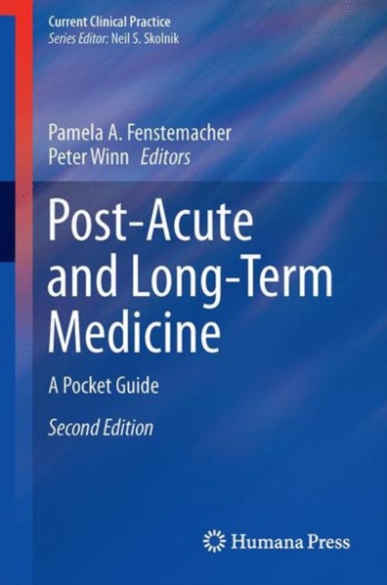 Post-Acute and Long-Term Medicine : A Pocket Guide, Paperback / softback Book