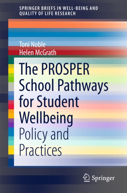 The PROSPER School Pathways for Student Wellbeing : Policy and Practices, PDF eBook