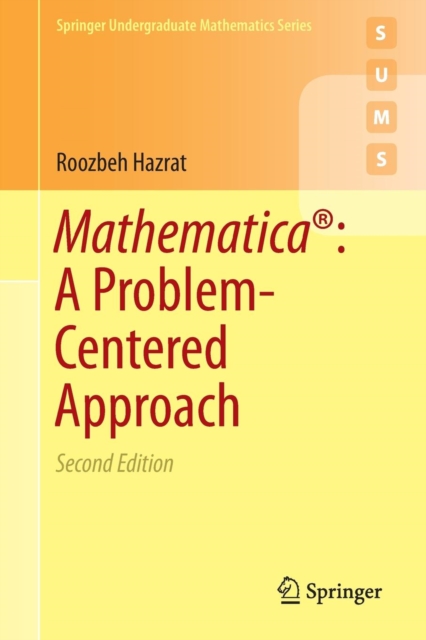 Mathematica®: A Problem-Centered Approach, Paperback / softback Book