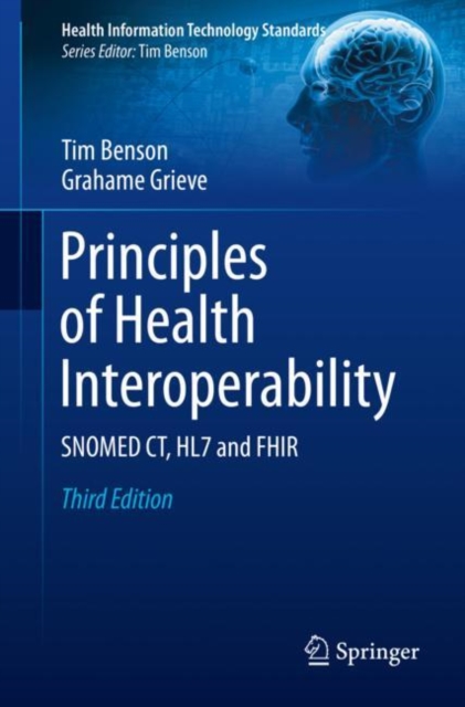 Principles of Health Interoperability : SNOMED CT, HL7 and FHIR, EPUB eBook