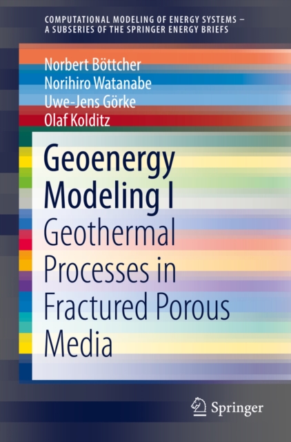 Geoenergy Modeling I : Geothermal Processes in Fractured Porous Media, PDF eBook