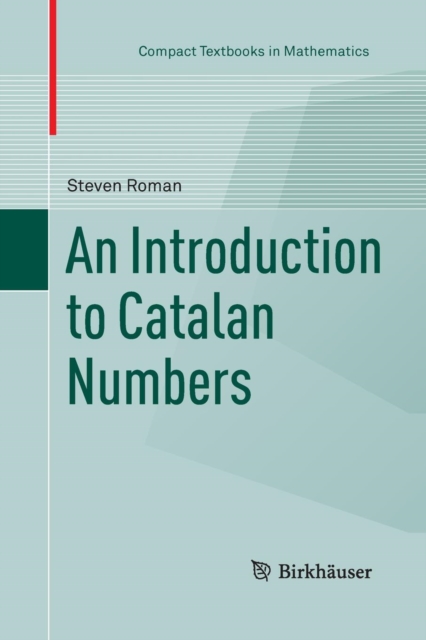 An Introduction to Catalan Numbers, Paperback / softback Book