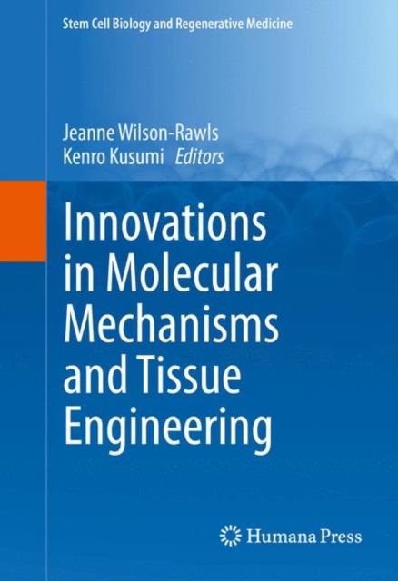 Innovations in Molecular Mechanisms and Tissue Engineering, PDF eBook