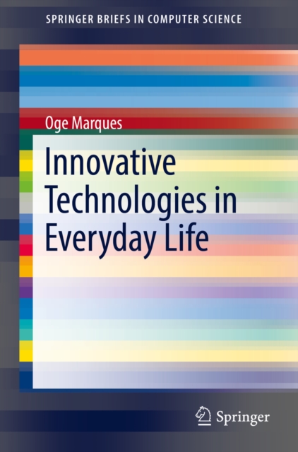 Innovative Technologies in Everyday Life, PDF eBook