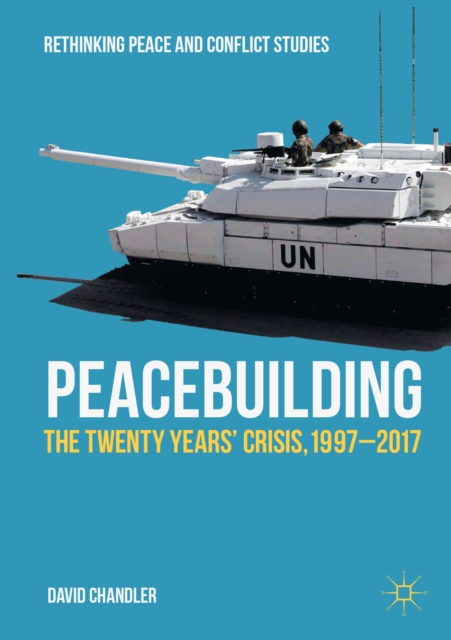 Peacebuilding : The Twenty Years' Crisis, 1997-2017, EPUB eBook