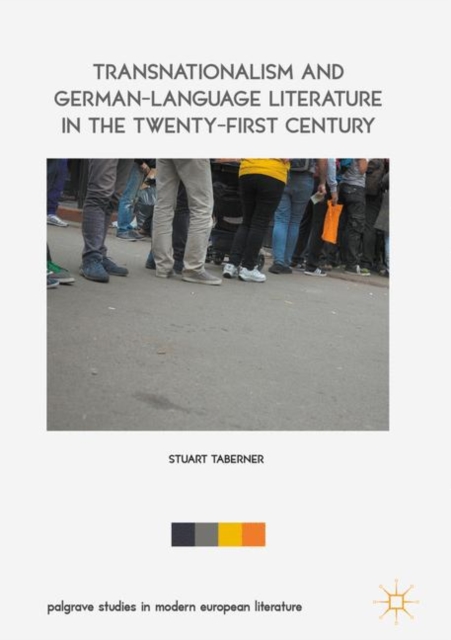 Transnationalism and German-Language Literature in the Twenty-First Century, EPUB eBook
