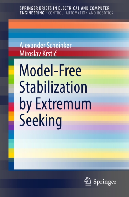 Model-Free Stabilization by Extremum Seeking, EPUB eBook