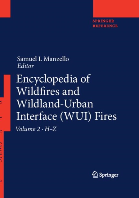 Encyclopedia of Wildfires and Wildland-Urban Interface (WUI) Fires, Mixed media product Book
