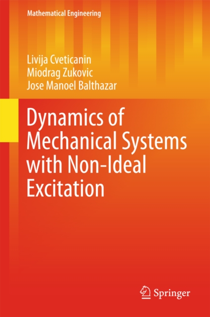 Dynamics of Mechanical Systems with Non-Ideal Excitation, PDF eBook