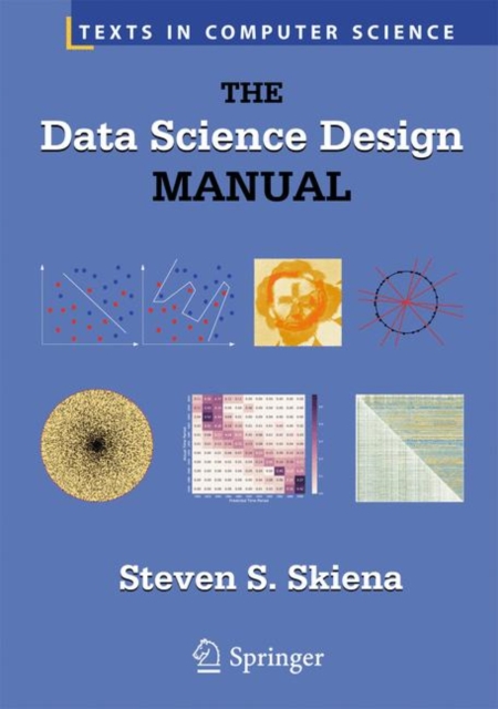 The Data Science Design Manual, Hardback Book