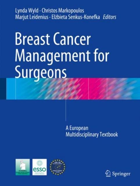 Breast Cancer Management for Surgeons : A European Multidisciplinary Textbook, EPUB eBook