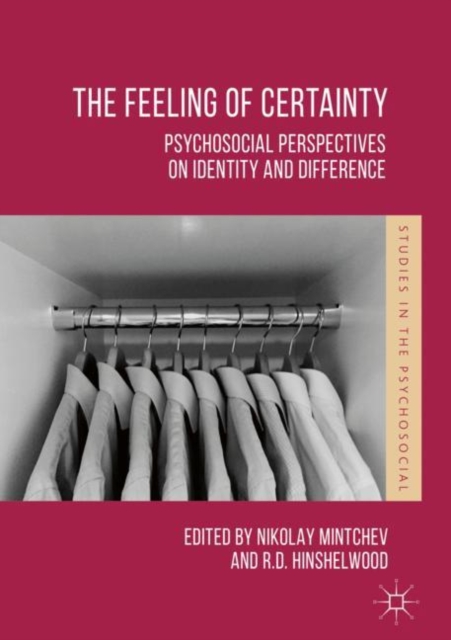 The Feeling of Certainty : Psychosocial Perspectives on Identity and Difference, EPUB eBook