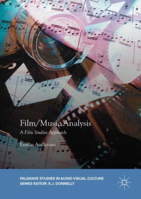 Film/Music Analysis : A Film Studies Approach, EPUB eBook