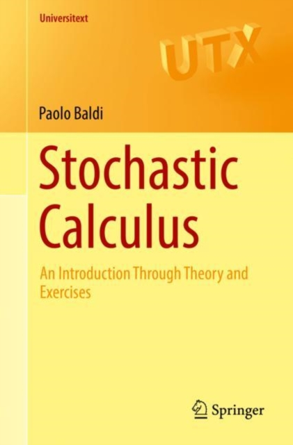 Stochastic Calculus : An Introduction Through Theory and Exercises, EPUB eBook