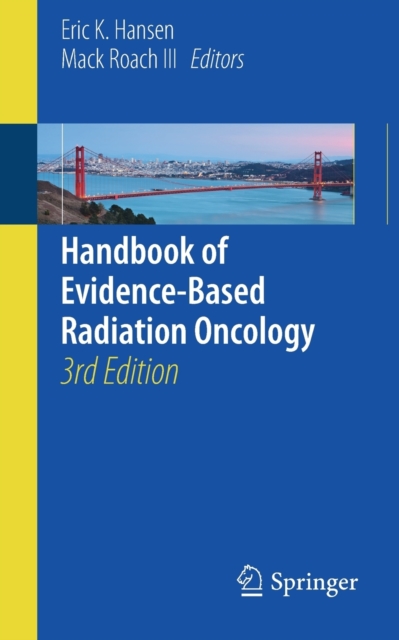 Handbook of Evidence-Based Radiation Oncology, Paperback / softback Book