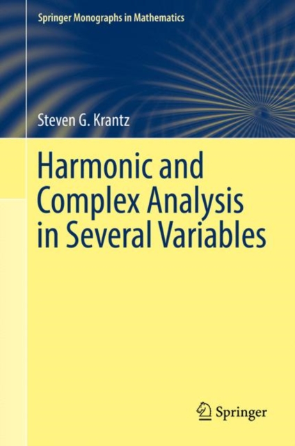 Harmonic and Complex Analysis in Several Variables, Hardback Book