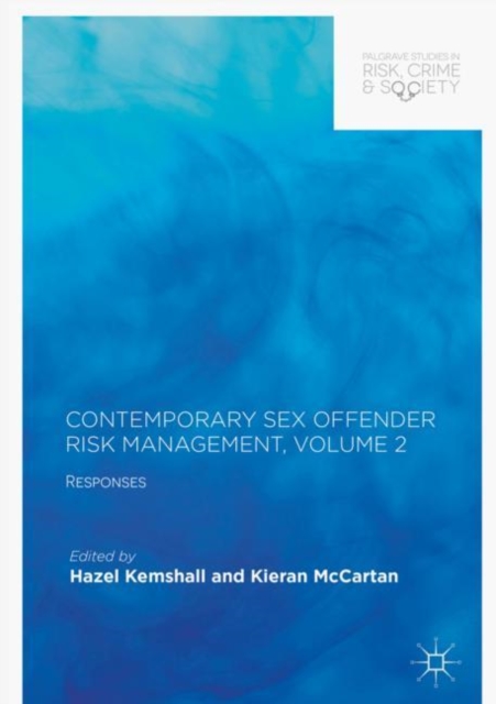 Contemporary Sex Offender Risk Management, Volume II : Responses, EPUB eBook