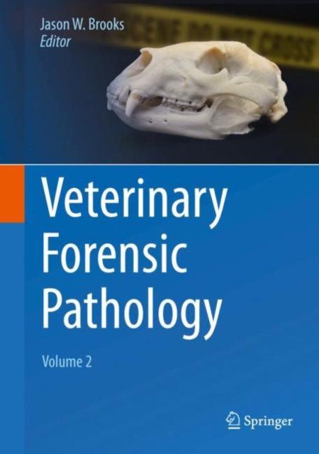 Veterinary Forensic Pathology, Volume 2, EPUB eBook