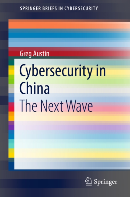 Cybersecurity in China : The Next Wave, EPUB eBook