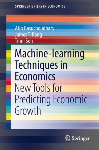 Machine-learning Techniques in Economics : New Tools for Predicting Economic Growth, EPUB eBook
