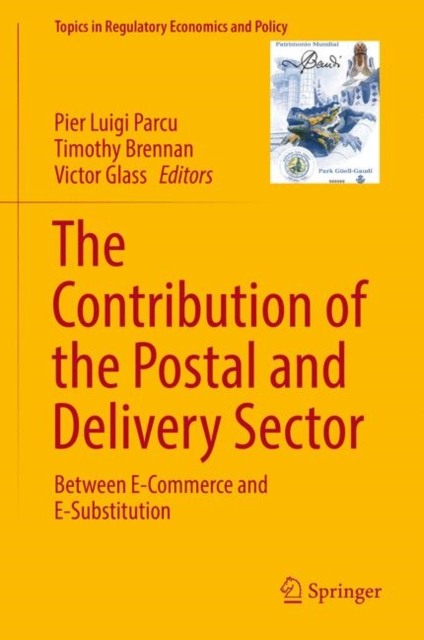 The Contribution of the Postal and Delivery Sector : Between E-Commerce and E-Substitution, Hardback Book