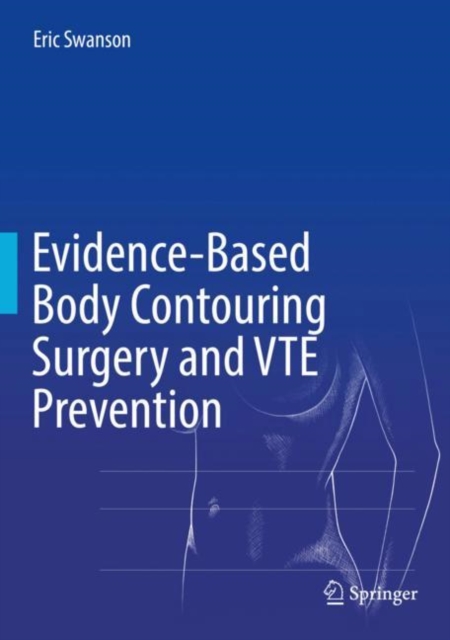 Evidence-Based Body Contouring Surgery and VTE Prevention, EPUB eBook