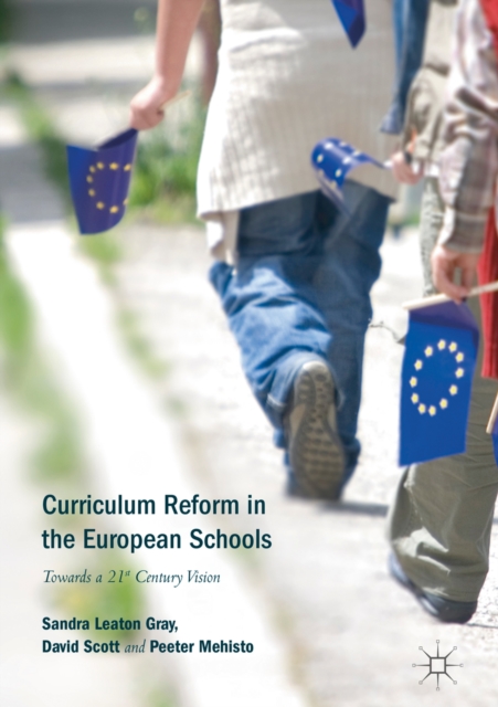 Curriculum Reform in the European Schools : Towards a 21st Century Vision, EPUB eBook