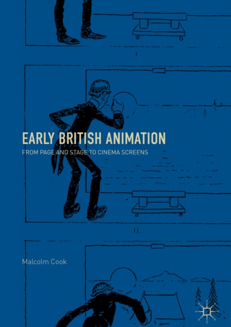 Early British Animation : From Page and Stage to Cinema Screens, EPUB eBook