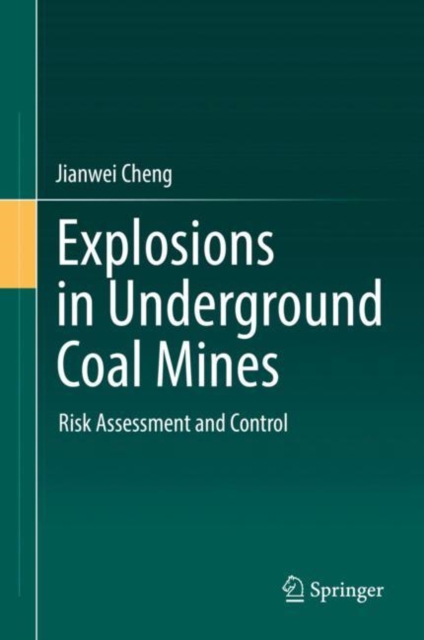 Explosions in Underground Coal Mines : Risk Assessment and Control, EPUB eBook