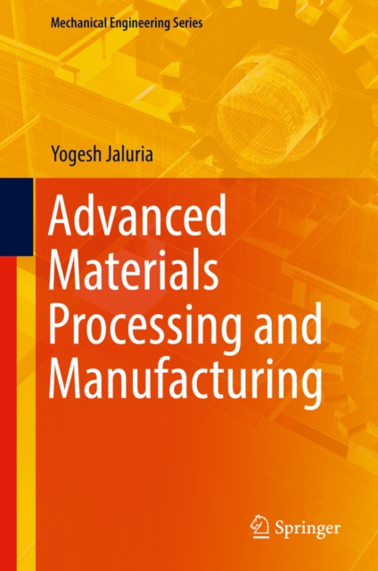 Advanced Materials Processing and Manufacturing, EPUB eBook