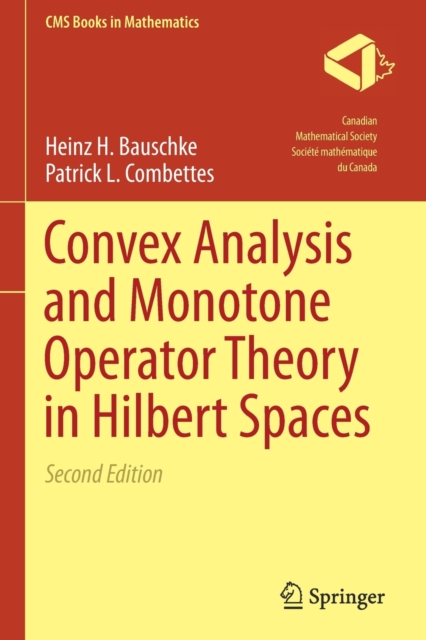 Convex Analysis and Monotone Operator Theory in Hilbert Spaces, Paperback / softback Book